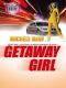 [Network 02] • Getaway Girl